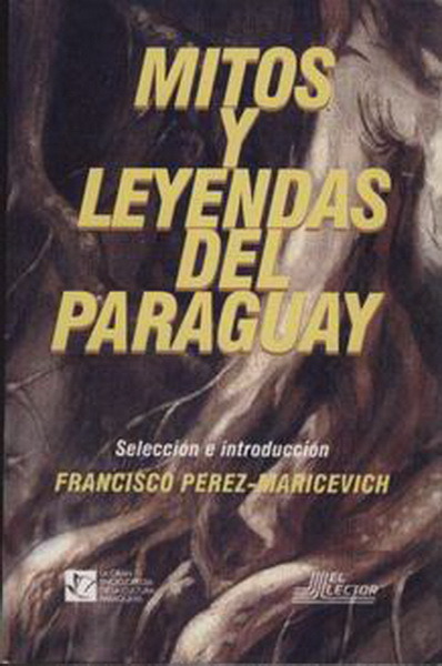 Mitos y leyendas del paraguay